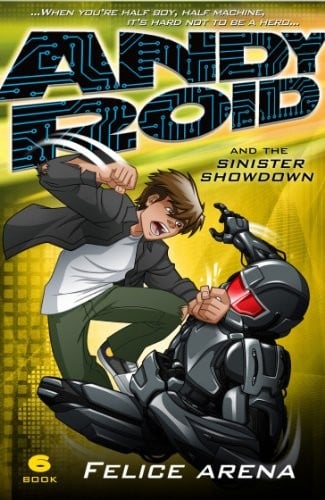 Andy Roid & The Sinister Showdown