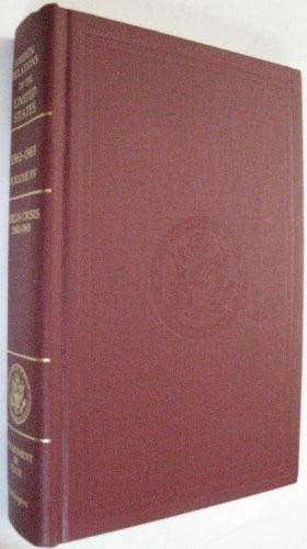 Foreign Relations of the United States, 1961-1963, Volume XV: Berlin Crisis, 1962-1963