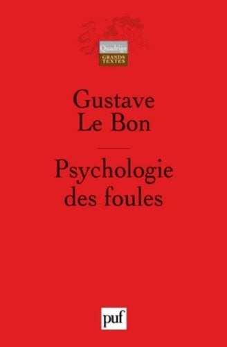 Psychologie des foules (French Edition)