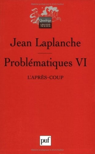 Problématiques : Tome 6, L'après-coup