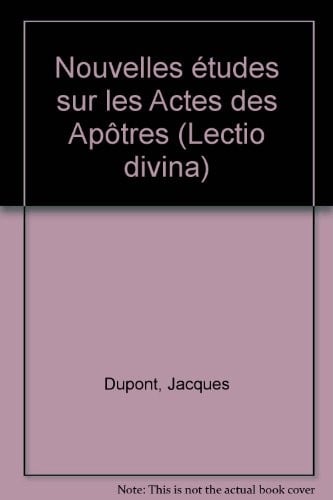 Nouvelles études sur les Actes des apôtres