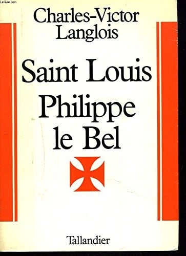 Saint Louis, Philippe le Bel, les derniers Capétiens directs