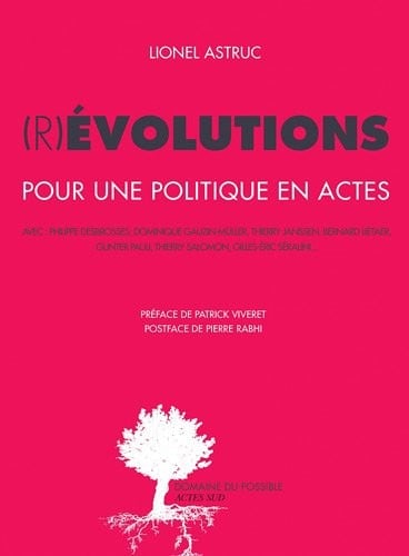 (R)évolutions : Pour une politique en actes