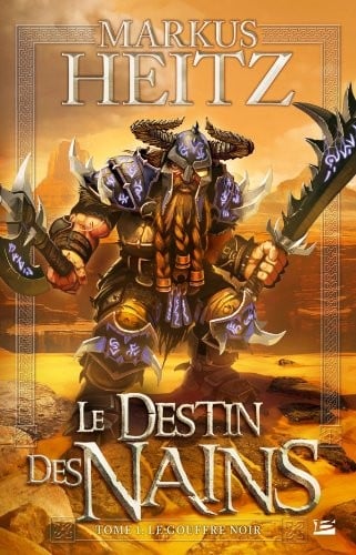 Le Destin des Nains, Tome 1