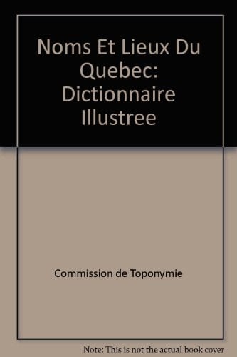 Noms et lieux du Québec