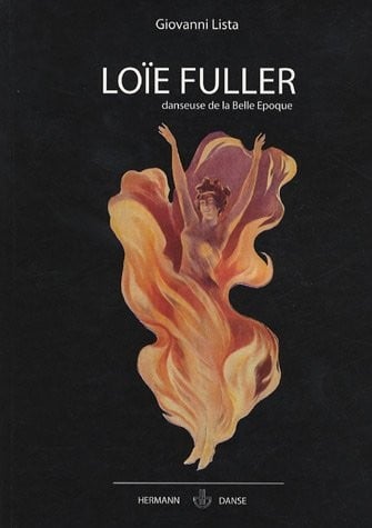 Loïe Fuller, danseuse de la Belle Epoque