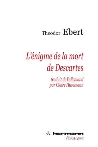 L'énigme de la mort de Descartes
