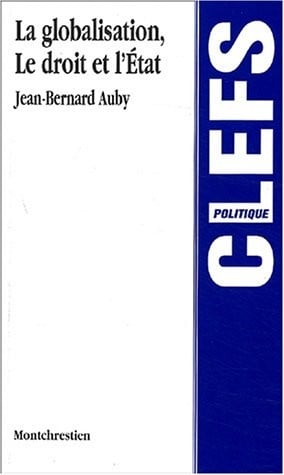 La globalisation, le droit et l'état