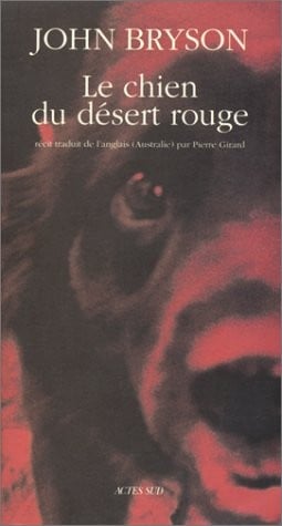 Le chien du désert rouge : Récit