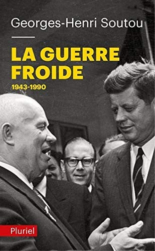 La Guerre Froide (French Edition)
