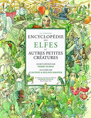 La grande encyclopédie des Elfes
