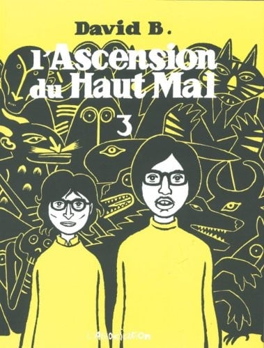 L'Ascension Du Haut Mal: L'Ascension Du Haut Mal 3 (French Edition)