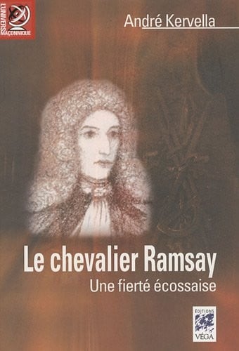 Le chevalier Ramsay : Une fierté écossaise