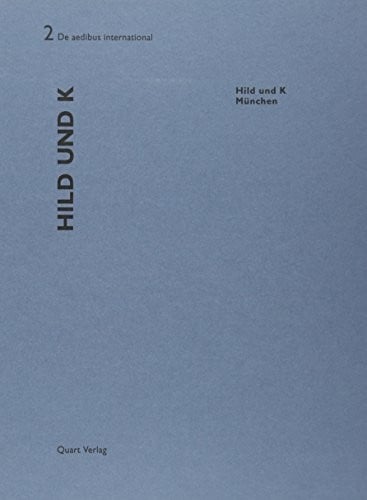 Hild und K: De aedibus international 2 (English and German Edition)