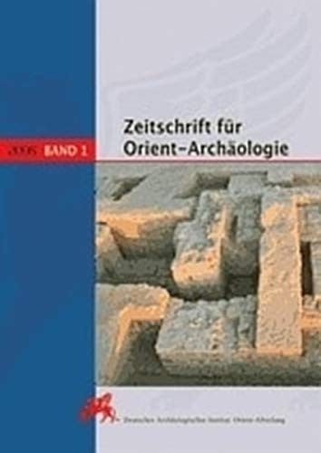 Zeitschrift für Orient-Archäologie Jahrbuch Band 1 2008 (German Edition)