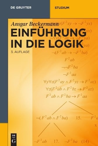 Einführung in die Logik (De Gruyter Studium) (German Edition)