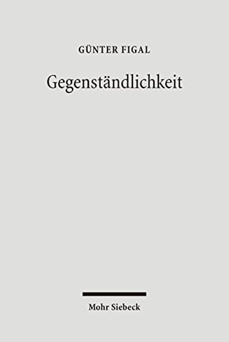 Gegenst andlichkeit: das Hermeneutische und die Philosophie