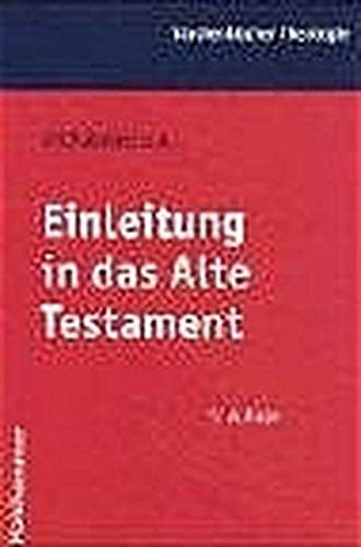 Einleitung in das Alte Testament.