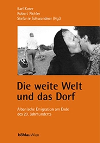 Zur Kunde S udosteuropas, Band 3: Die weite Welt und das Dorf