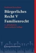 Bürgerliches Recht V. Familienrecht (Springers Kurzlehrbücher der Rechtswissenschaft) (German Edition)