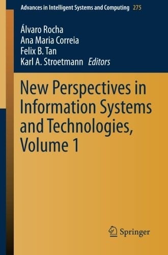 New Perspectives in Information Systems and Technologies, Volume 1 (Advances in Intelligent Systems and Computing)