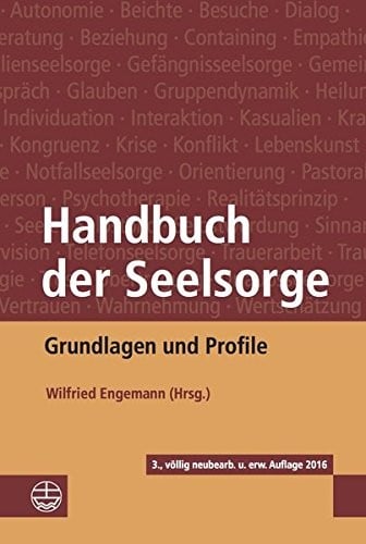 Handbuch Der Seelsorge: Grundlagen Und Profile (German Edition)