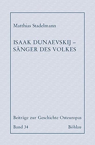 Isaak Dunaevskij, Sänger des Volkes