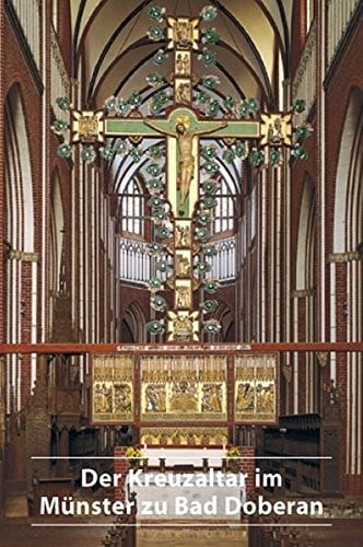 Der Kreuzaltar Im Münster Zu Bad Doberan (Dkv-kunstführer) (German Edition)