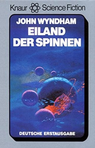 Eiland der Spinnen : (Science Fiction)