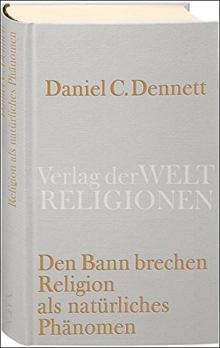 Den Bann brechen. Religion als natürliches Phänomen
