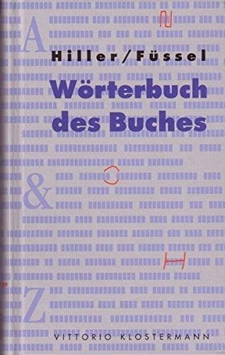 Worterbuch Des Buches (German Edition)