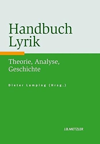Handbuch Lyrik: Theorie, Analyse, Geschichte (German Edition)