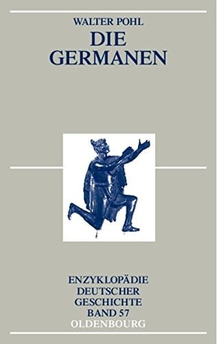 Die Germanen (Enzyklopädie Deutscher Geschichte) (German Edition)
