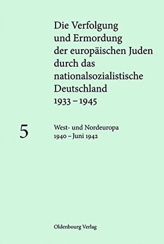 West- Und Nordeuropa 1940 - Juni 1942 (German Edition)