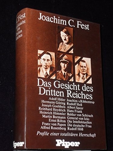 Das Gesicht des Dritten Reiches - Profile einer totalitären Herrschaft