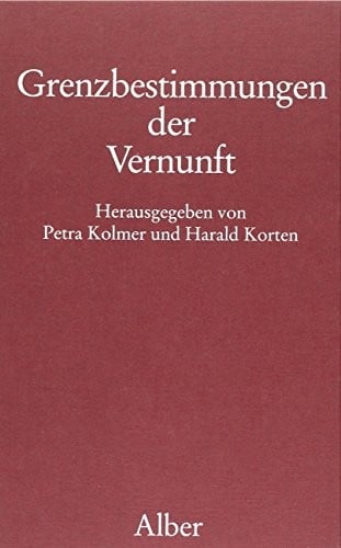 Grenzbestimmungen der Vernunft