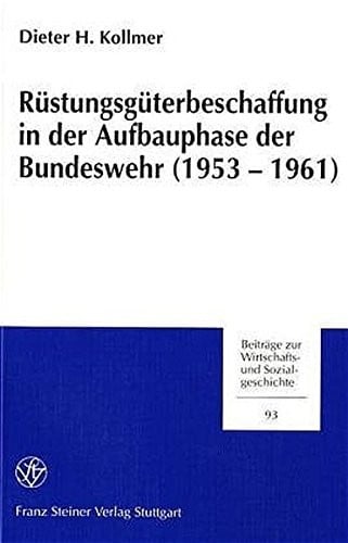 Rüstungsgüterbeschaffung in der Aufbauphase der Bundeswehr