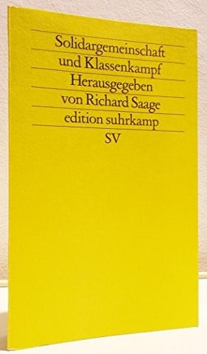 Solidargemeinschaft und Klassenkampf: Politische Konzeptionen der Sozialdemokratie zwischen den Weltkriegen (Edition Suhrkamp) (German Edition)
