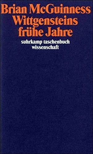 Wittgensteins frühe Jahre (suhrkamp taschenbuch wissenschaft)