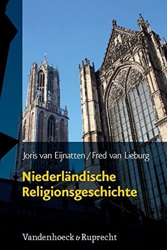 Niederlandische Religionsgeschichte: Aus dem Niederlandischen