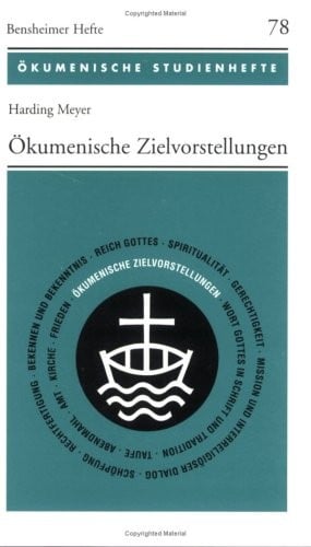 Okumenische Zielvorstellungen (OKUMENISCHE STUDIENHEFTE)