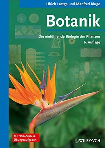 Botanik: Die Einfuhrende Biologie Der Pflanzen (German Edition)