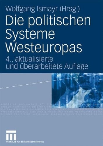 Die politischen Systeme Westeuropas (Uni-Taschenbücher) (German Edition)