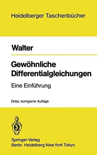 Gewöhnliche Differentialgleichungen: Eine Einführung (Heidelberger Taschenbücher) (German Edition)