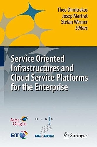 Service Oriented Infrastructures and Cloud Service Platforms for the Enterprise: A selection of common capabilities validated in real-life business trials by the BEinGRID consortium