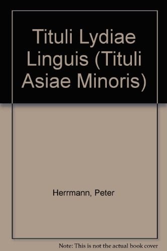 Tituli Lydiae linguis (Tituli Asiae Minoris) (German Edition)