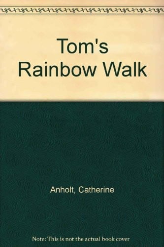 Tom's Rainbow Walk