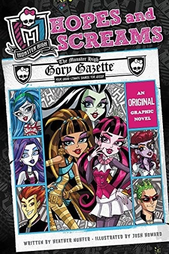 Monster High: Hopes and Screams: An Original Graphic Novel