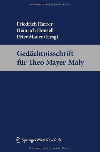 Gedächtnisschrift für Theo Mayer-Maly (German Edition)