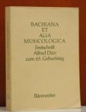 Bachiana et alia musicologica